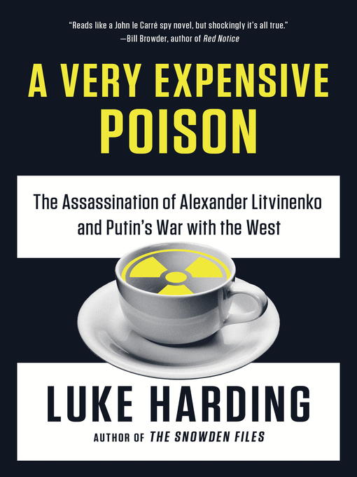 Title details for A Very Expensive Poison by Luke Harding - Available
